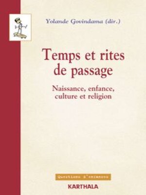 cover image of Temps et rites de passage Naissance, enfance, culture et religion